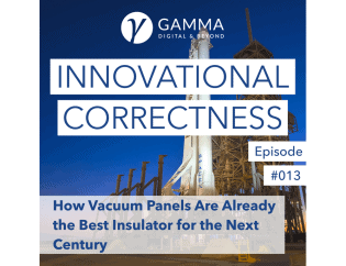 #013 - How Vacuum Panels Are Already the Best Insulator for the Next Century /w Dr. Joachim Kuhn